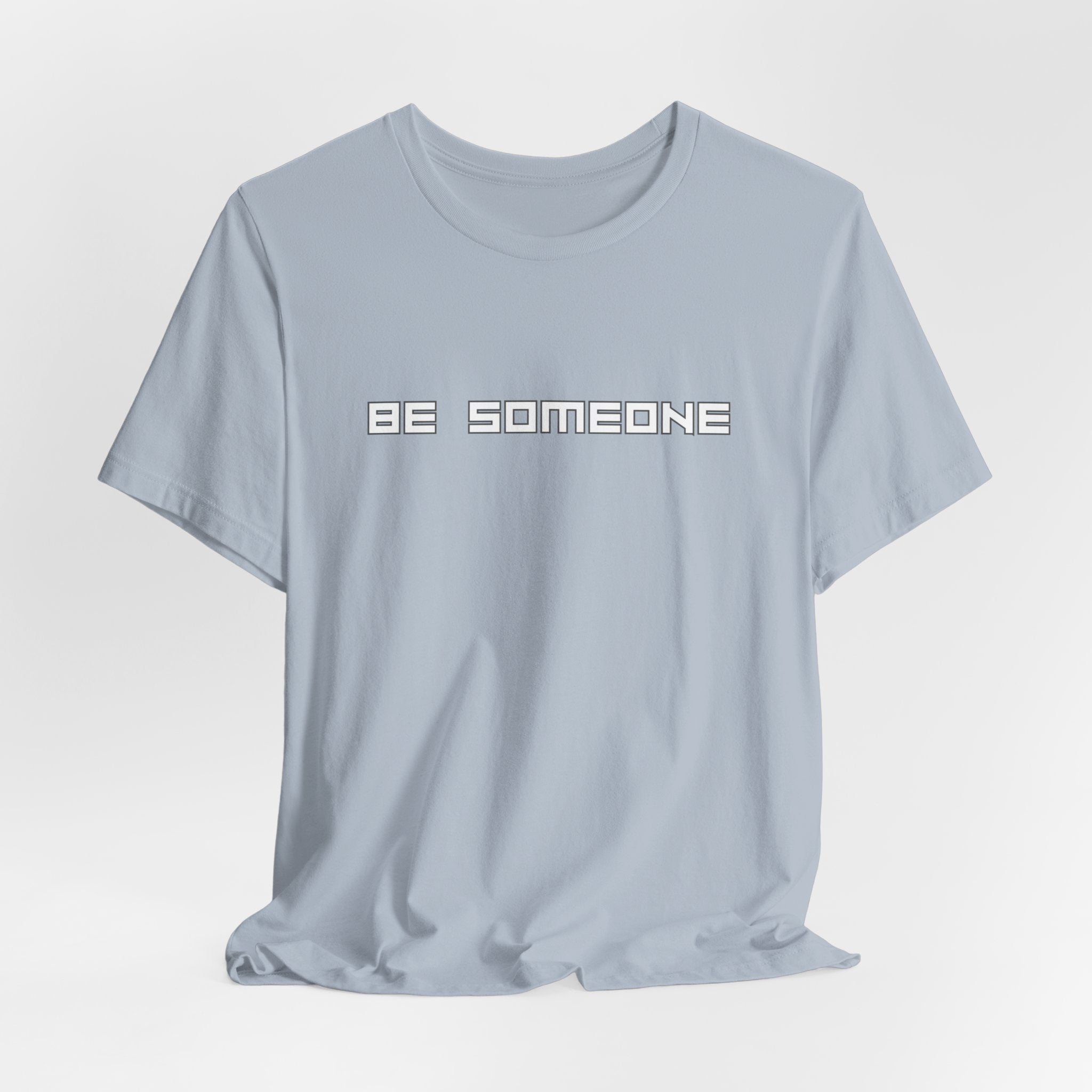 Be Someone