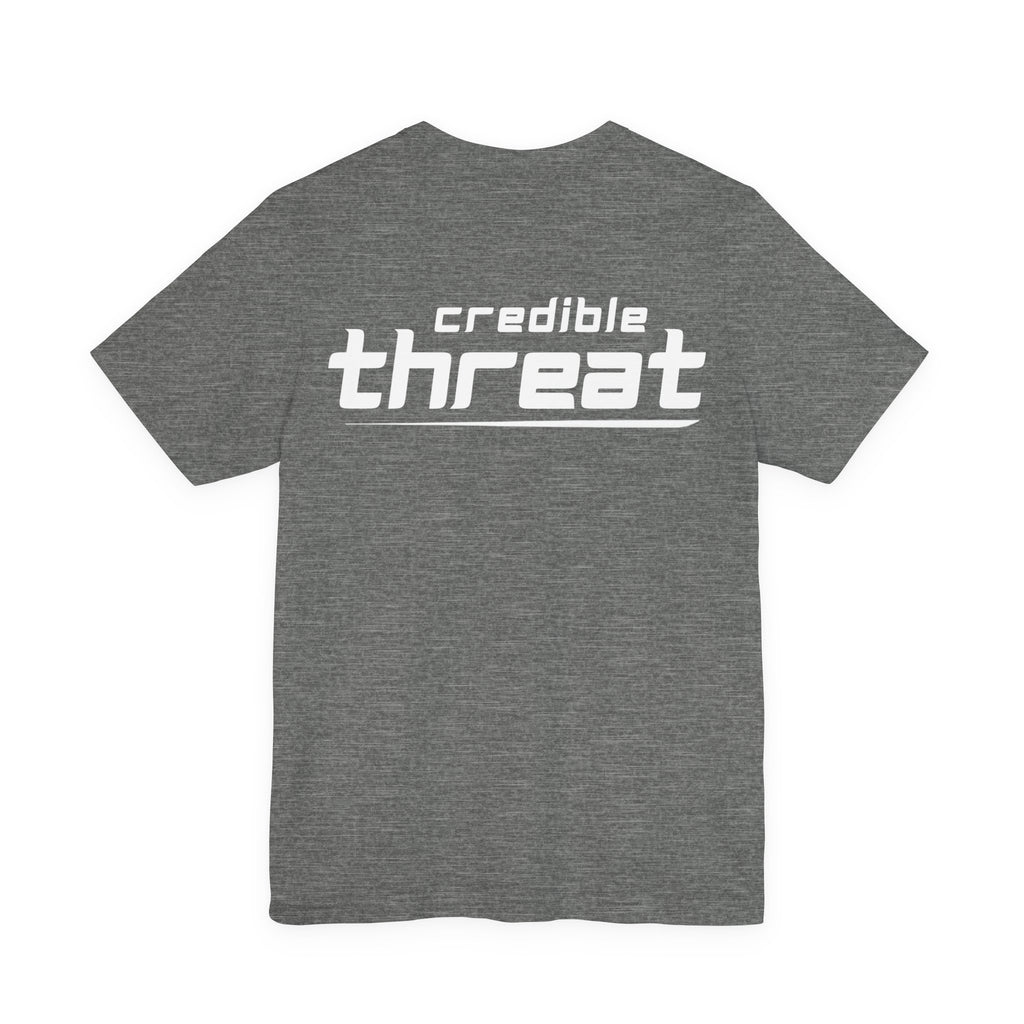 Credible Threat T-shirt, fit