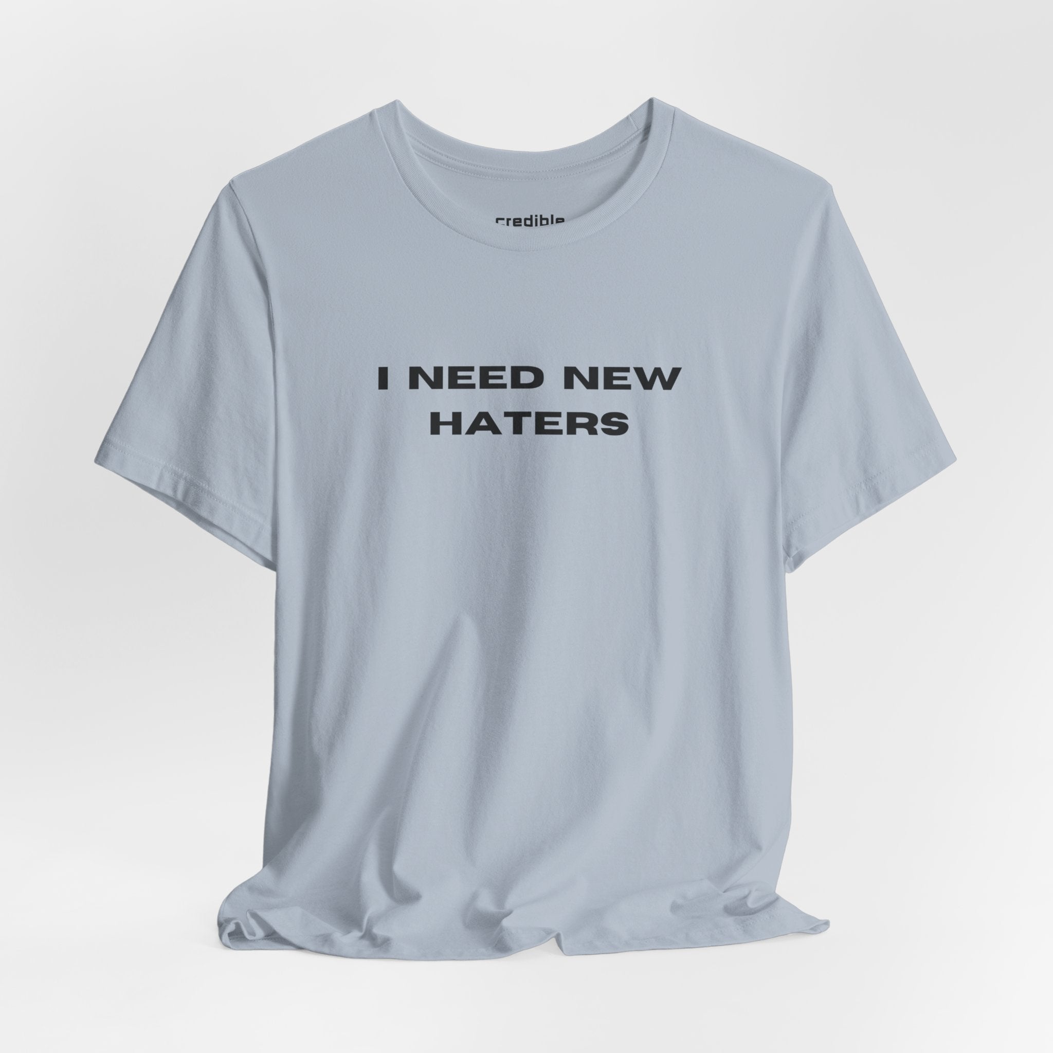 I Need New Haters