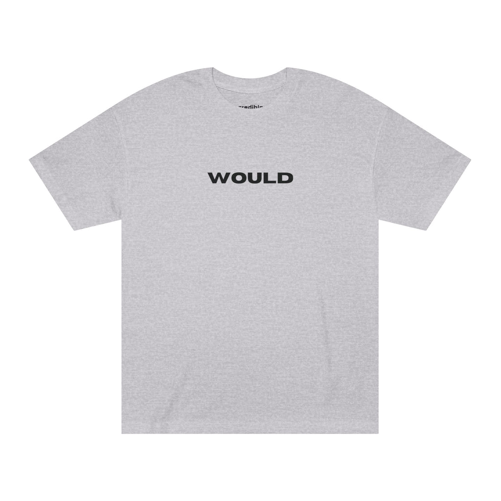 Would