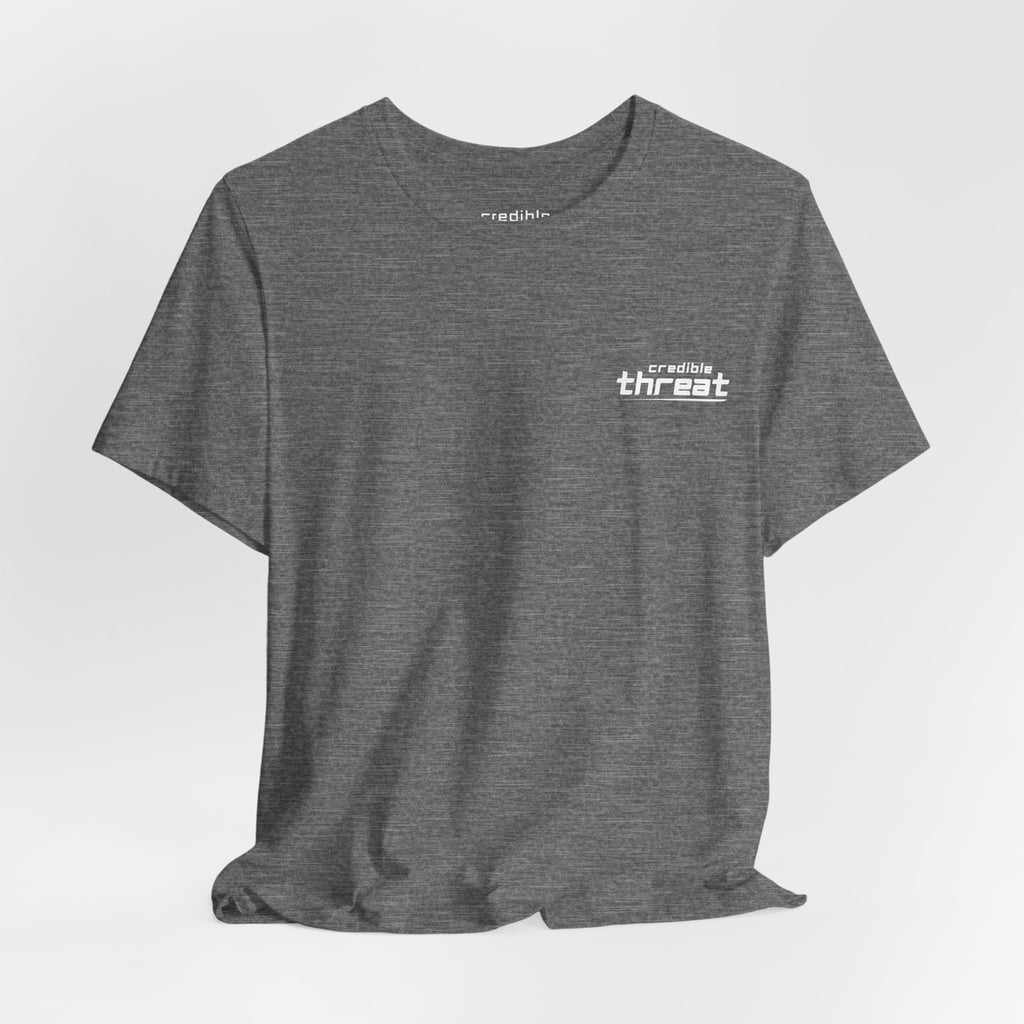 Credible Threat T-shirt, fit