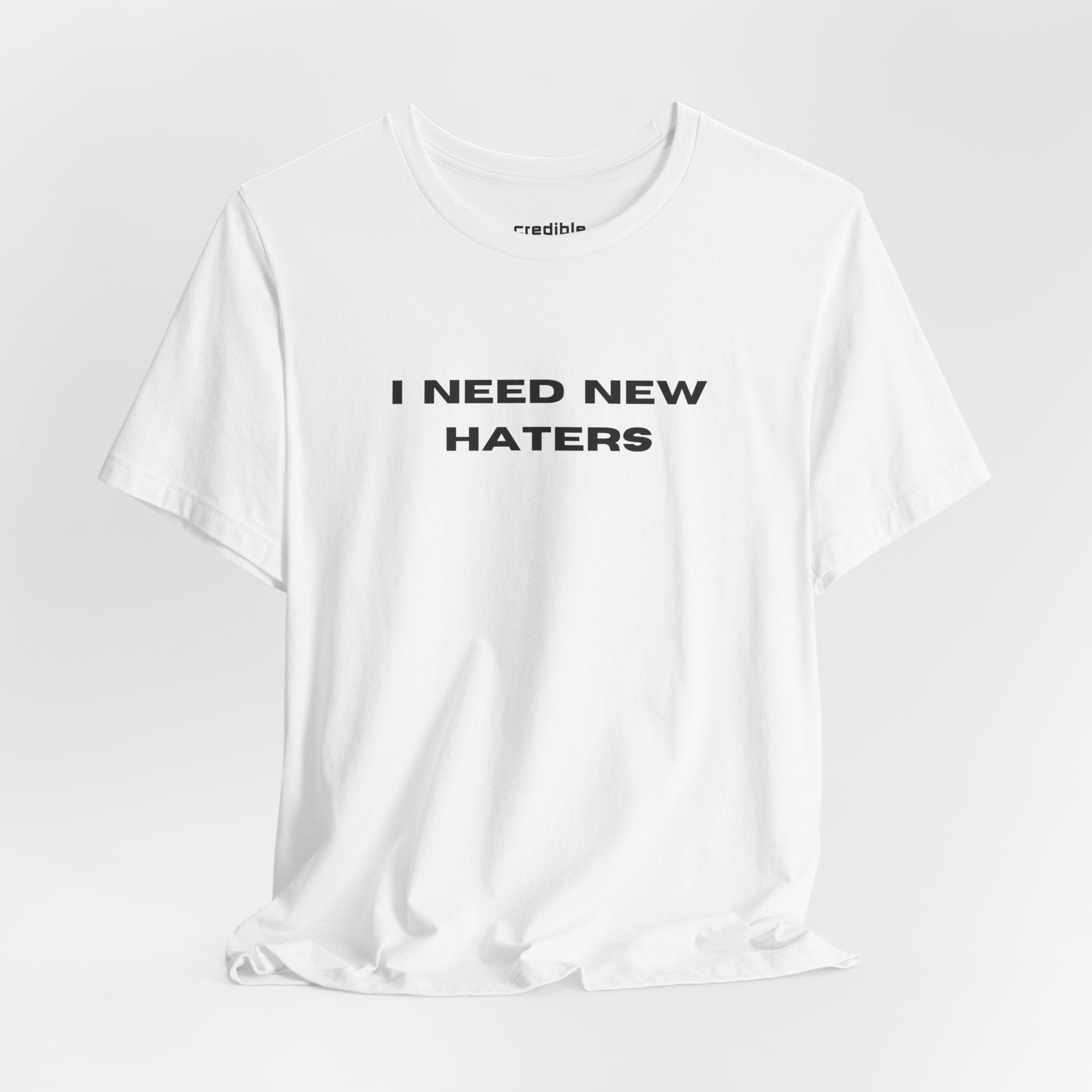 I Need New Haters
